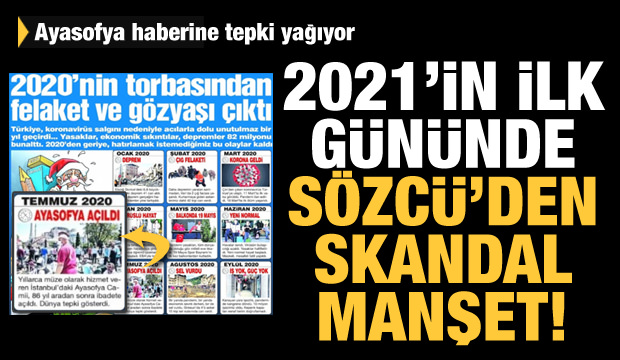 Sözcü’den skandal manşet! Ayasofya’nın ibadete açılmasına felaket dedi