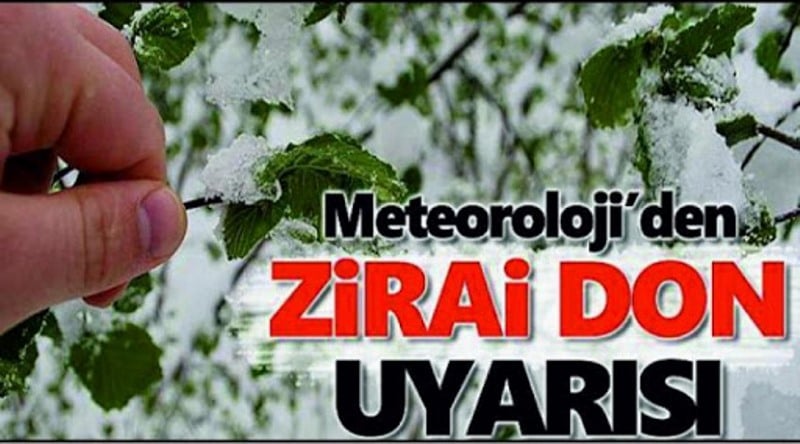 Meteoroloji’den Zirai Don Uyarısı