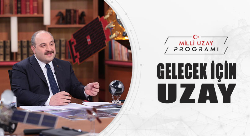 GELECEK İÇİN UZAY
