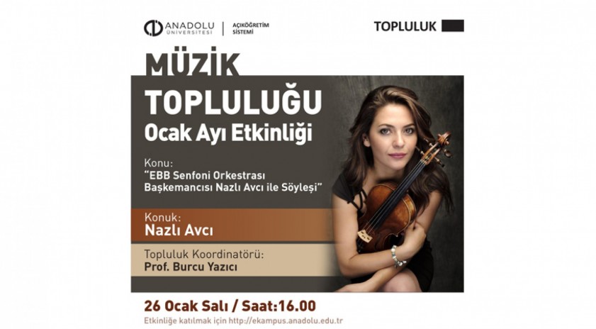 Müzik topluluğunun son etkinliğinin konuğu keman sanatçısı Nazlı Avcı oldu