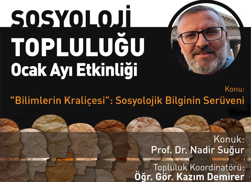 Çevrim İçi Sosyoloji Topluluğu, etkinliklerine sosyolojik bilginin serüveni ile başladı