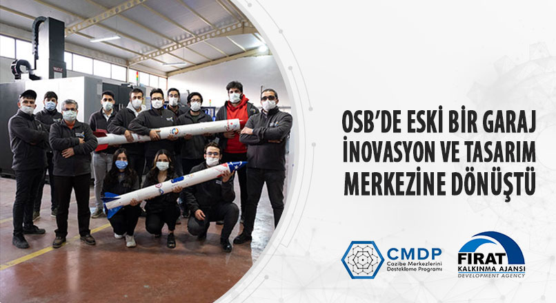 OSB’DE ESKİ BİR GARAJ İNOVASYON VE TASARIM MERKEZİNE DÖNÜŞTÜ