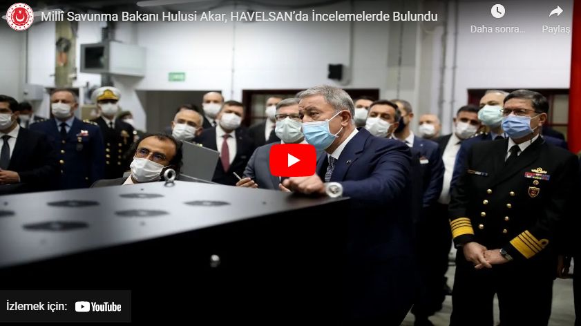 Millî Savunma Bakanı Hulusi Akar, HAVELSAN’da İncelemelerde Bulundu