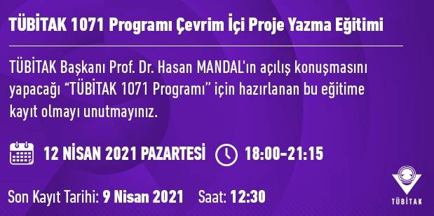 TÜBİTAK 1071 Programı Çevrim İçi Proje Yazma Eğitimi