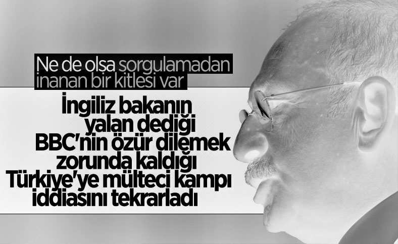 Kılıçdaroğlu, İngiltere’nin bile yalan dediği iddiayı tekrarladı