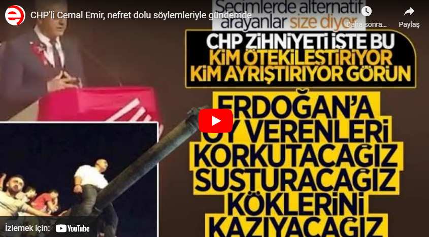 CHP’li Cemal Emir, nefret dolu söylemleriyle gündemde