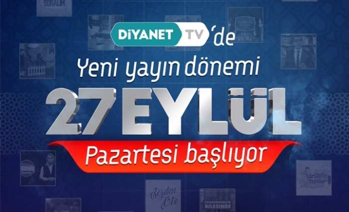 Diyanet TV’de yeni yayın dönemi başlıyor