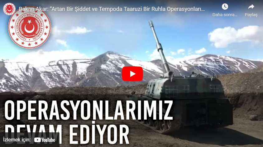 Artan Bir Şiddet ve Tempoda Taaruzi Bir Ruhla Operasyonlarımız Devam Ediyor