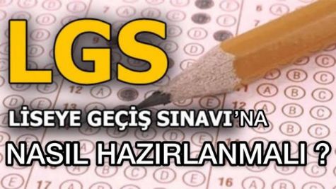 LGS YE NASIL HAZIRLANMALI?