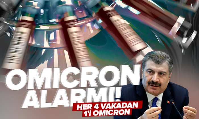 Omicron alarmı! Sağlık Bakanı Fahrettin Koca açıkladı: Her 4 vakadan 1’i omicron.