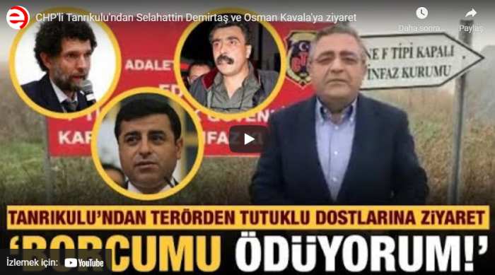 CHP’li Tanrıkulu’ndan Selahattin Demirtaş ve Osman Kavala’ya ziyaret