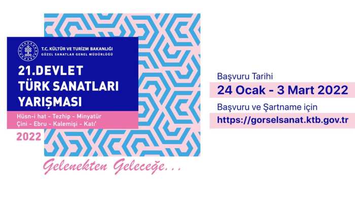 21. DEVLET TÜRK SANATLARI YARIŞMASI BAŞLIYOR