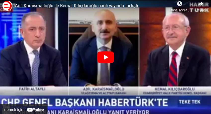Adil Karaismailoğlu ile Kemal Kılıçdaroğlu canlı yayında tartıştı