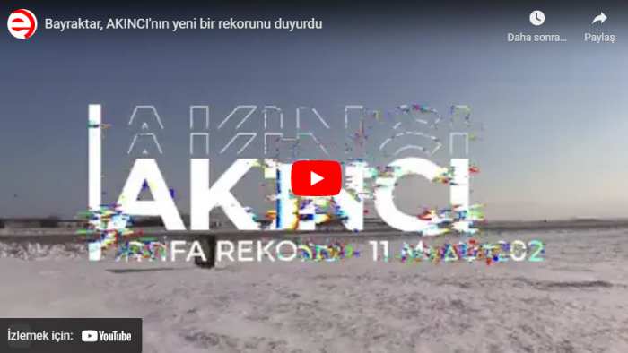 Bayraktar, AKINCI’nın yeni bir rekorunu duyurdu