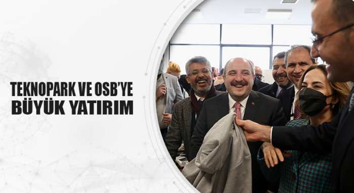 TEKNOPARK VE OSB’YE BÜYÜK YATIRIM