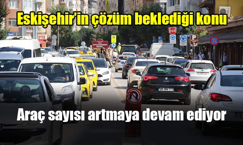Eskiehir’de ara says 334 bini geti