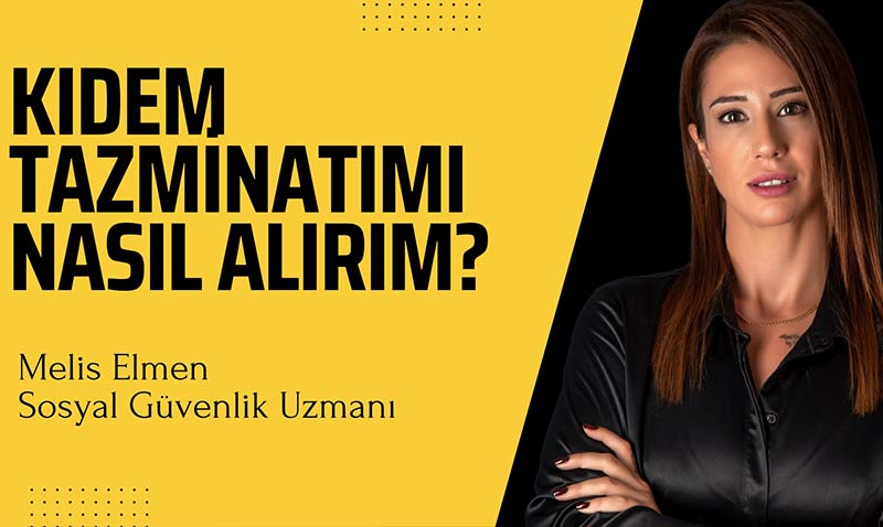 Kıdem tazminatımı nasıl alırım?