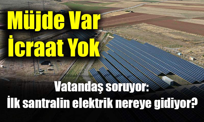 Bykehirden seim ncesi ikinci gne enerjisi santrali