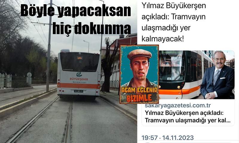 Bykeren, seim ncesi yine tramvay kozunu ne srd