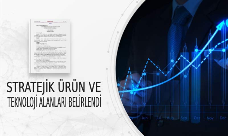 Stratejik rn ve teknoloji alanlar belirlendi