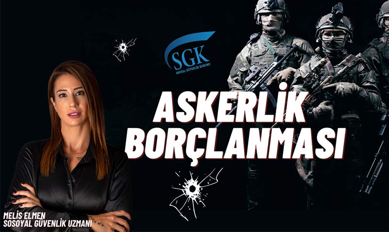 Askerlik borlanmas nasl yaplr?