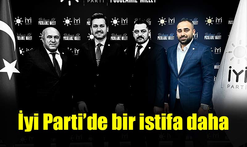 İYİ Parti Tepebaşı İlçe Başkanı da partiden istifa etti