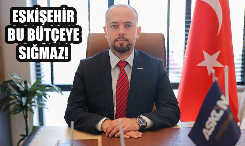 Eskiehir’i bytecek ve zenginletirecek belediye bakan istiyoruz