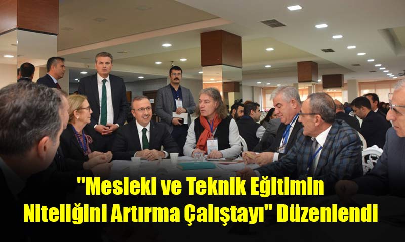 Mesleki eğitim Eskişehir’de masaya yatırıldı