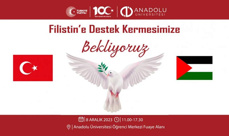 Anadolu Üniversitesinden Filistin’e destek kermesi