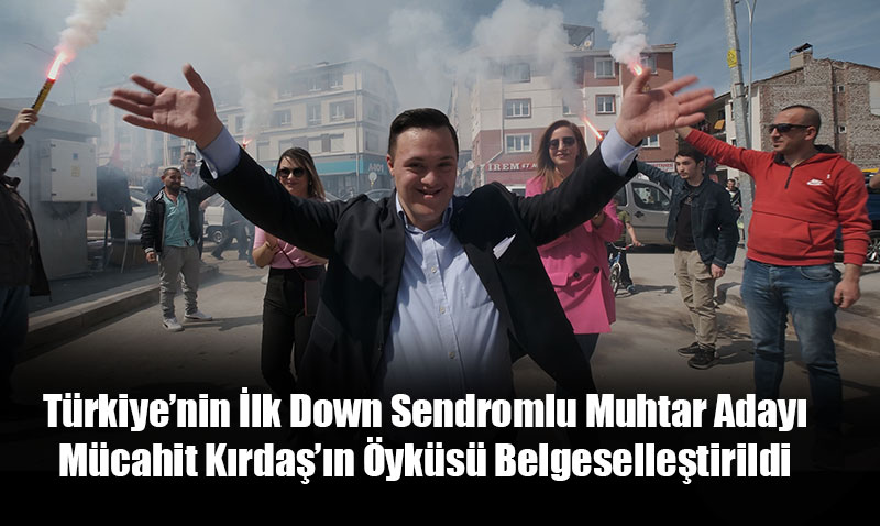 Mücahit Kırdaş’ın Öyküsü Belgeselleştirildi!