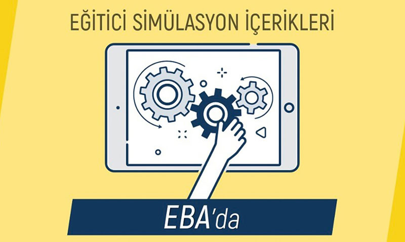 EĞİTİCİ SİMÜLASYONLAR EBA’DA ERİŞİME AÇILDI