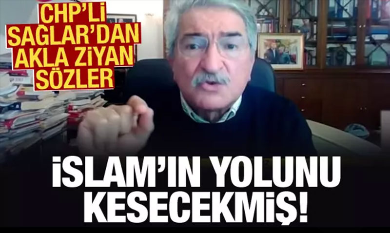 CHP’li Fikri Sağlar: Seçimleri AK Parti kazanırsa Türkiye İslam Cumhuriyeti’ne dönüşür