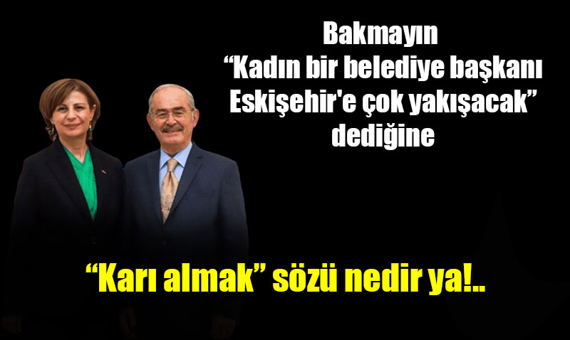 Kadn adaya oy isteyen Bykerenin kadn siyasetiye tavr