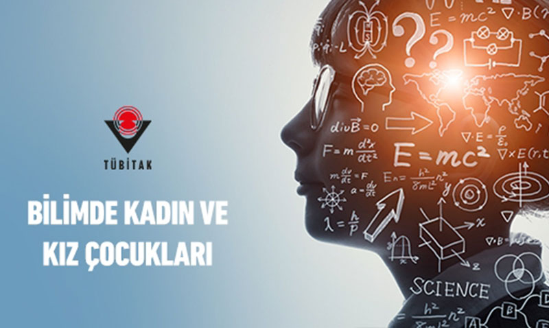 TÜBİTAK, Kız Öğrenciler, Kadın Araştırmacılar ve Girişimcilere Destek Vermeye Devam Ediyor