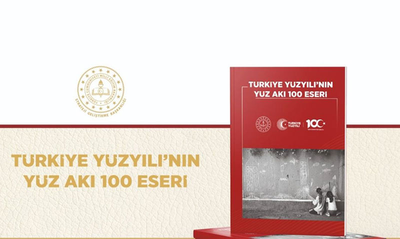 MEB’in "Türkiye Yüzyılı’nın Yüz Akı 100 Eseri" albümü yayımlandı