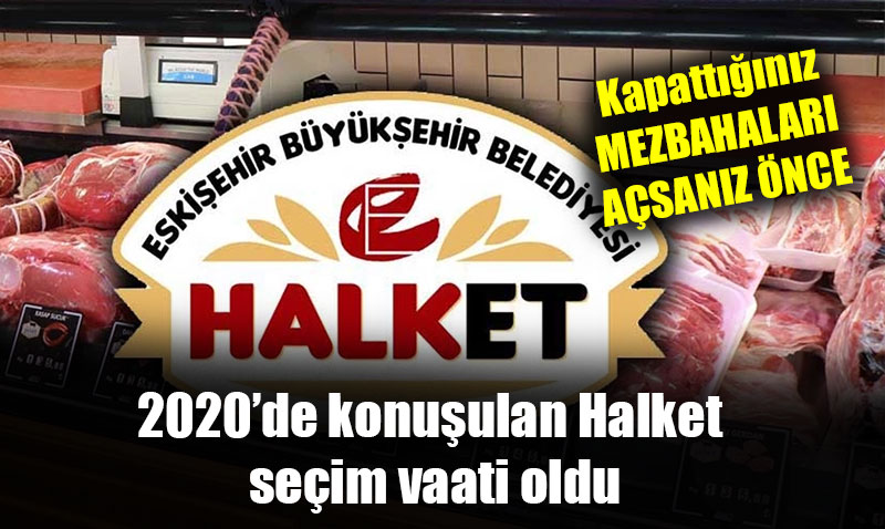 2020’deki ’Halk et’ söylentileri, seçim vaati oldu