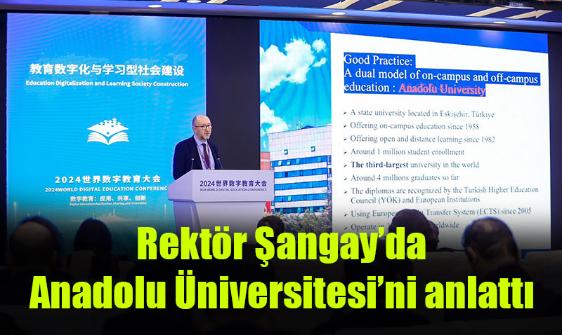Rektör Erdal 2024 Dünya Dijital Eğitim Konferansı’na katıldı