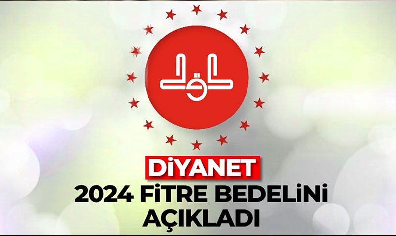 Diyanet, 2024 fitre bedelini açıkladı