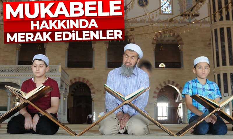 Mukabele hakknda merak edilenler