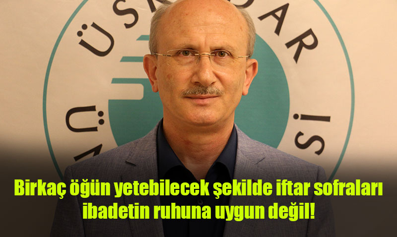 “Oruç ibadeti bir sabır eğitimidir!”