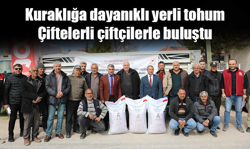 Yerli Azkan Nohut Tohumluğu Çifteler Çiftçisiyle Buluştu