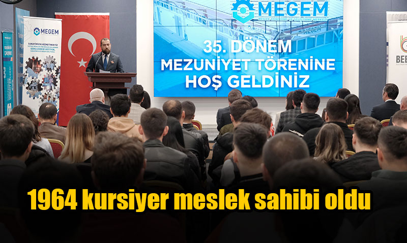 MEGEM gençleri iş sahibi yapmaya devam ediyor