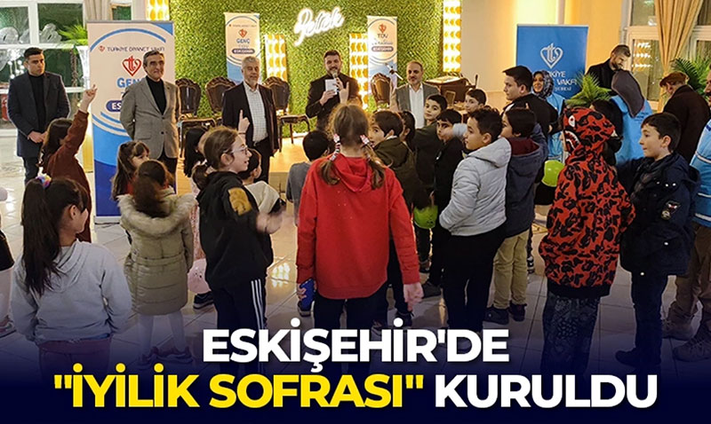 Eskiehir’de "yilik Sofras" kuruldu