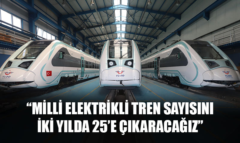 Milli Elektrikli Trenin 3. Seti Raylara kt