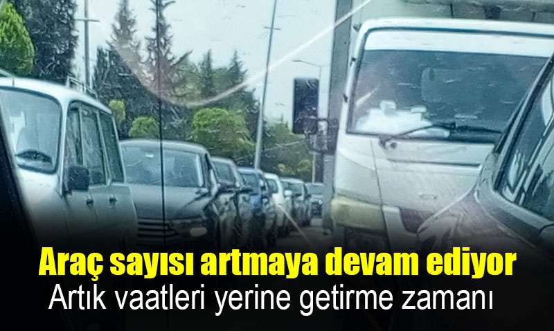 Eskişehir’de araç sayısı artmaya devam ediyor