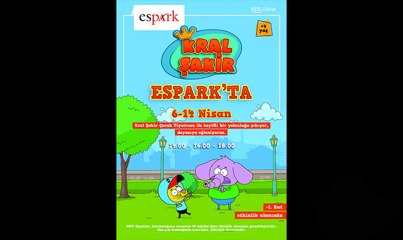 Kral Şakir’in heyecan dolu maceraları 6-14 Nisan’da Espark AVM’de