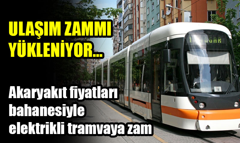 Eskişehir’de ulaşıma zam kapıda..