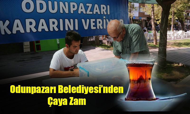 Odunpazarı Belediyesinden çaya zam