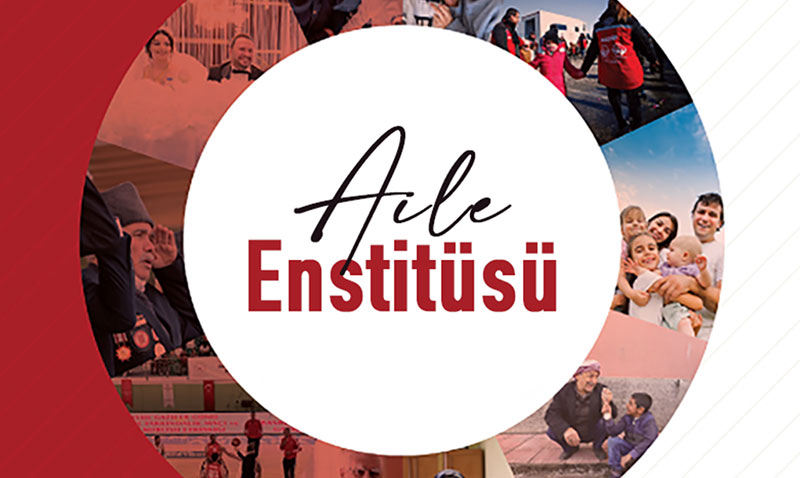 Aile yapısını güçlendirecek politikalar "Aile Enstitüsü" ile belirlenecek