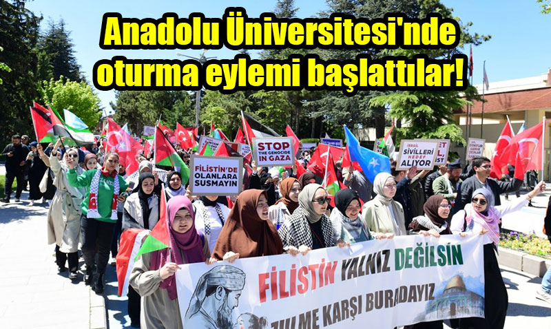 Anadolu Üniversitesinden dünyadaki Filistin eylemlerine destek